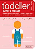 The Toddler Owner’s Manual