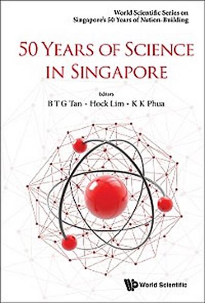 50 YEARS OF SCIENCE IN SINGAPORE