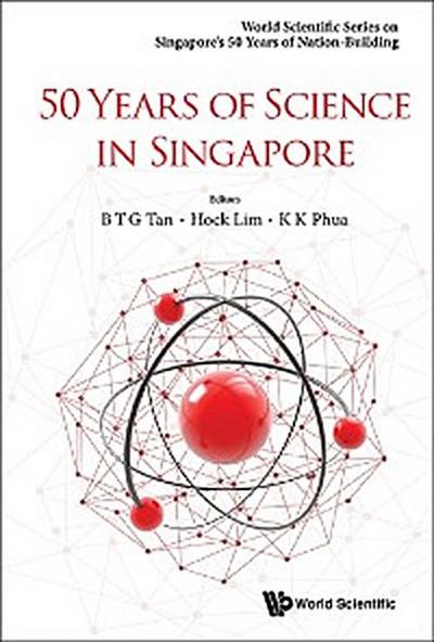 50 YEARS OF SCIENCE IN SINGAPORE