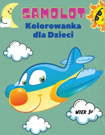 Samolot Kolorowanka dla Dzieci wiek 3+
