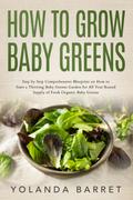 How to Grow Baby Greens