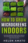 How to Grow Microgreens Indoors