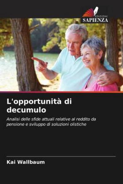 L’opportunità di decumulo