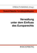 Verwaltung unter dem Einfluss des Europarechts