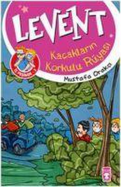 Levent - Kacaklarin Korkulu Rüyasi