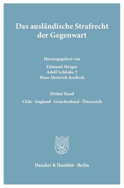 Das ausländische Strafrecht der Gegenwart.