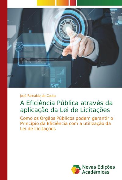 A Eficiência Pública através da aplicação da Lei de Licitações