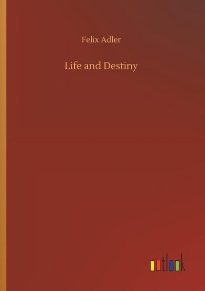 Life and Destiny