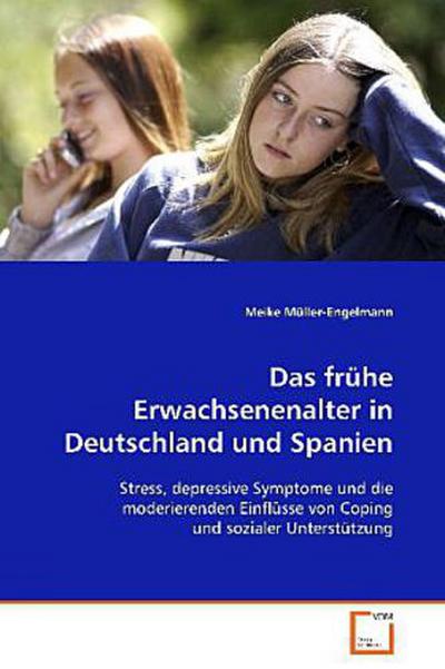 Das frühe Erwachsenenalter in Deutschland und Spanien
