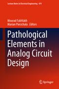 Pathological Elements in Analog Circuit Design