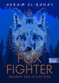 Foxfighter - Angriff des Schattens (Band 1)