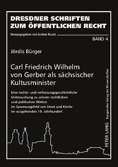 Carl Friedrich Wilhelm von Gerber als sächsischer Kultusminister
