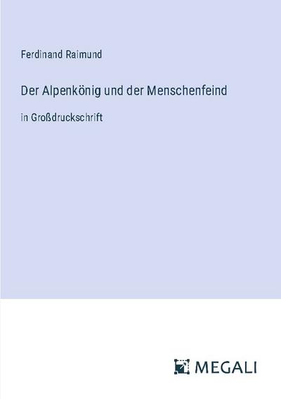 Der Alpenkönig und der Menschenfeind