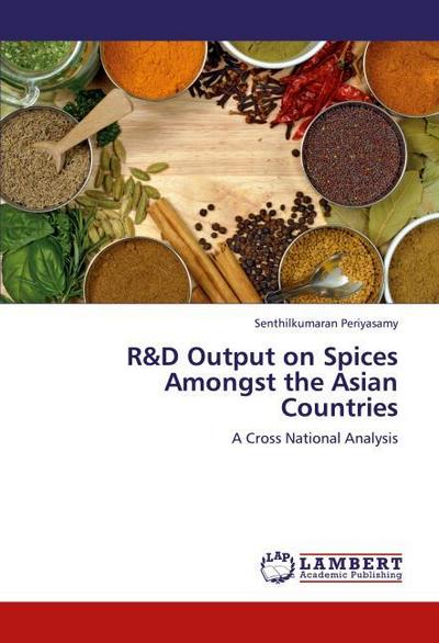 R&D Output on Spices Amongst the Asian Countries