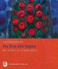 Du bist ein Segen