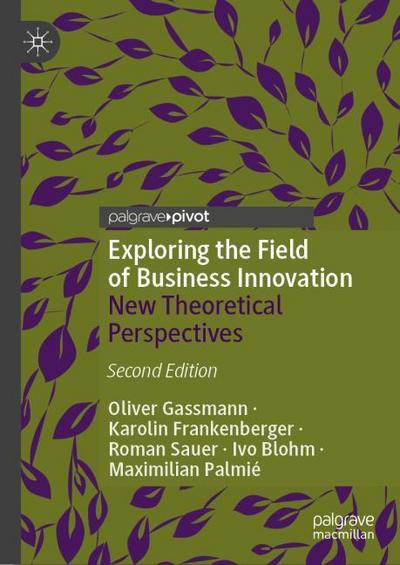 Exploring the Field of Business Innovation