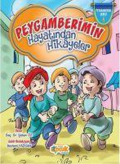 Peygamberimin Hayatindan Hikayeler