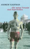Alle meine Freunde sind Superhelden