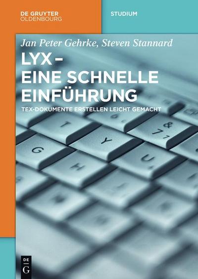 Gehrke, J: LyX - Eine schnelle Einführung
