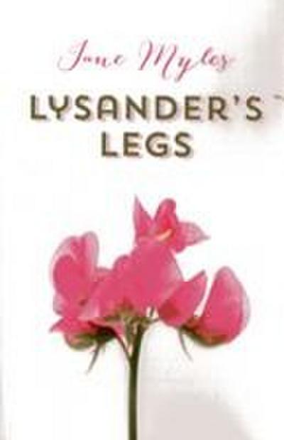 Lysander’s Legs