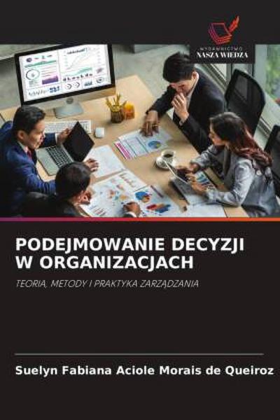 PODEJMOWANIE DECYZJI W ORGANIZACJACH