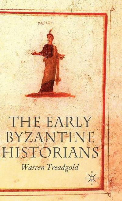 The Early Byzantine Historians