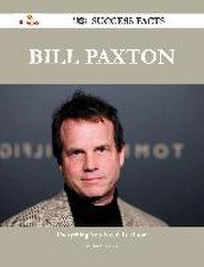 Bill Paxton 138 Success Facts - Everything you need to know about Bill Paxton
