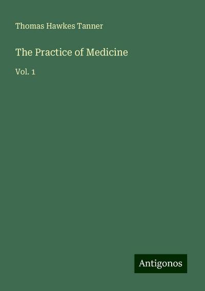 The Practice of Medicine