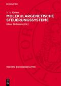 Molekulargenetische Steuerungssysteme