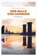 Der Bulle von Hamburg von Ben Westphal | Ebook