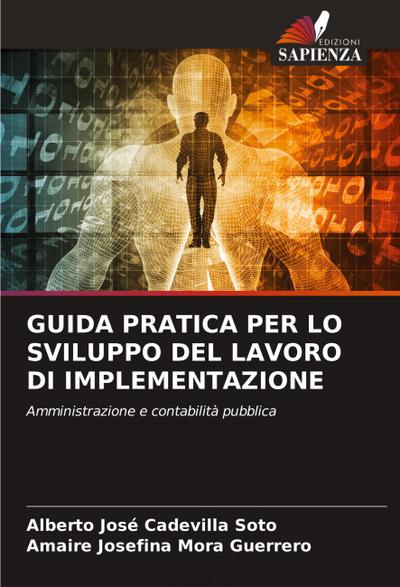 GUIDA PRATICA PER LO SVILUPPO DEL LAVORO DI IMPLEMENTAZIONE