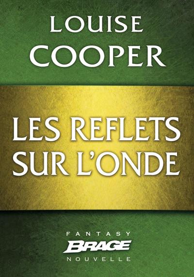 Les Reflets sur l’onde