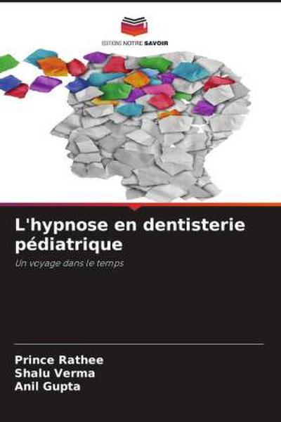 L’hypnose en dentisterie pédiatrique