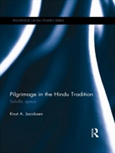 Pilgrimage in the Hindu Tradition