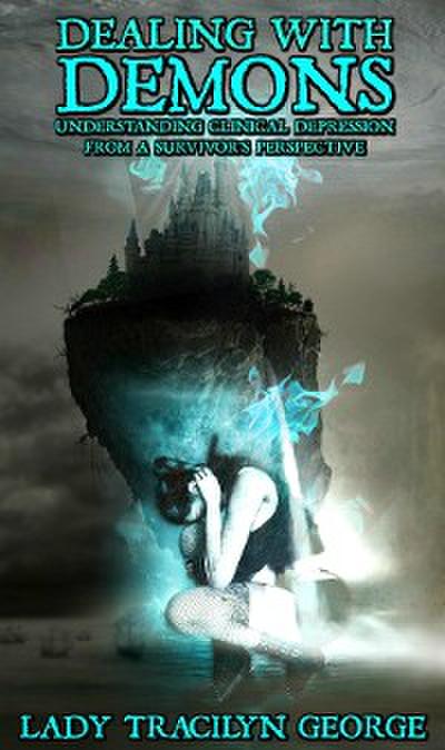 Dealing with Demons