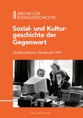 Sozial- und Kulturgeschichte der Gegenwart