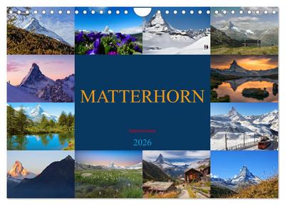 MATTERHORN Impressionen (Wandkalender 2026 DIN A4 quer), CALVENDO Monatskalender