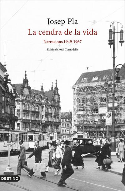 La cendra de la vida: Narracions 1949-1967