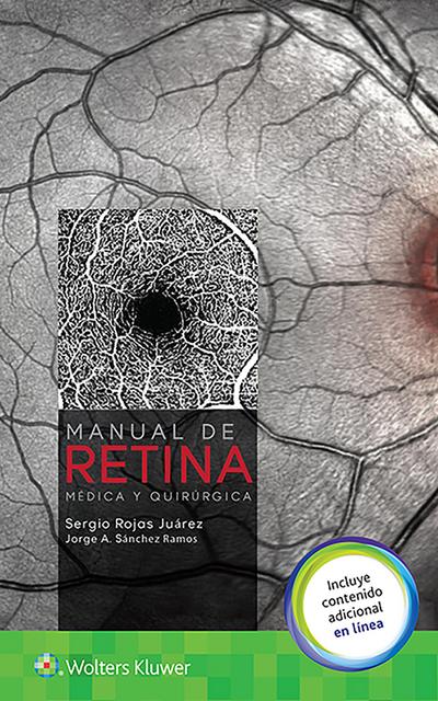 Sanchez Ramos, J: Manual de retina medica y quirurgica
