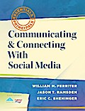 Communicating & Connecting With Social Media