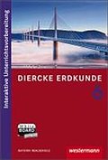 Diercke Erdkunde - Ausgabe 2009 für Realschulen in Bayern: Diercke Erdkunde interaktiv 6