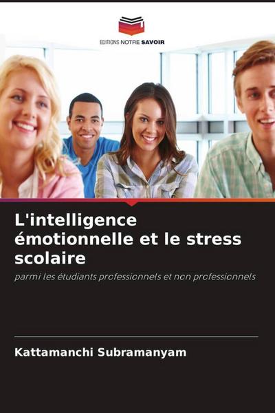 L’intelligence émotionnelle et le stress scolaire