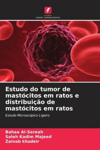 Estudo do tumor de mastócitos em ratos e distribuição de mastócitos em ratos