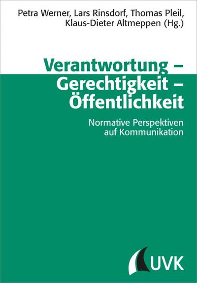 Verantwortung - Gerechtigkeit - Öffentlichkeit