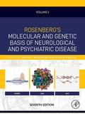 Rosenberg’s Molecular and Genetic Basis of Neurological and Psychiatric Disease, Seventh Edition