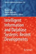 Intelligent Information and Database Systems: Recent Developments