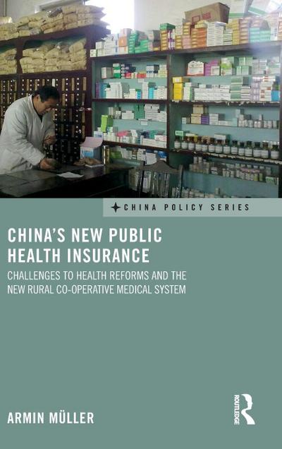 China’s New Public Health Insurance