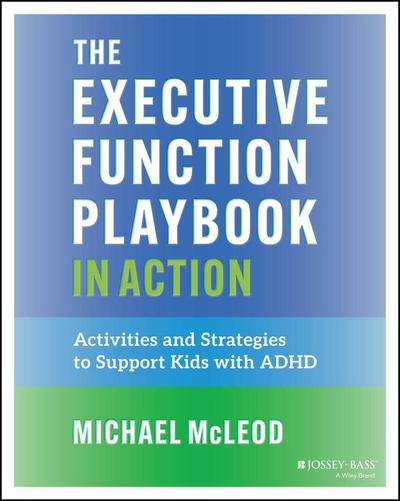 The Executive Function Playbook in Action