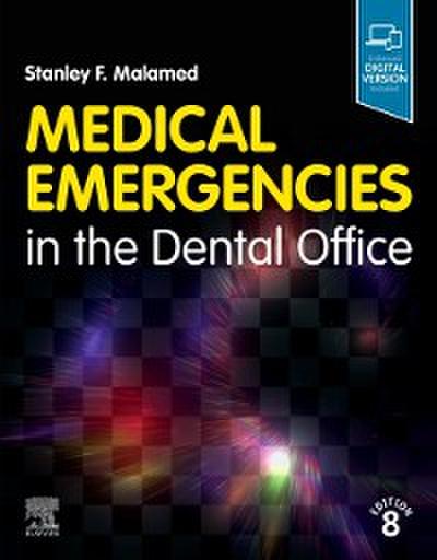 Medical Emergencies in the Dental Office E-Book