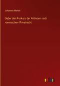Ueber den Konkurs der Aktionen nach roemischem Pri